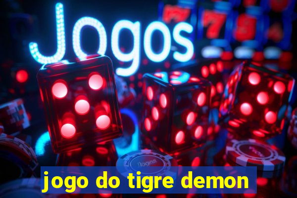 jogo do tigre demon